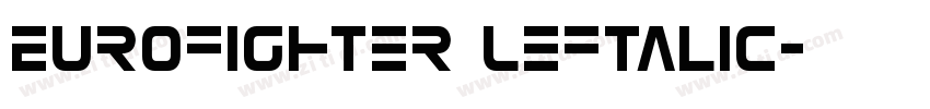 Eurofighter Leftalic字体转换